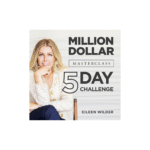 Million Dollar Masterclass – Eileen Wilder