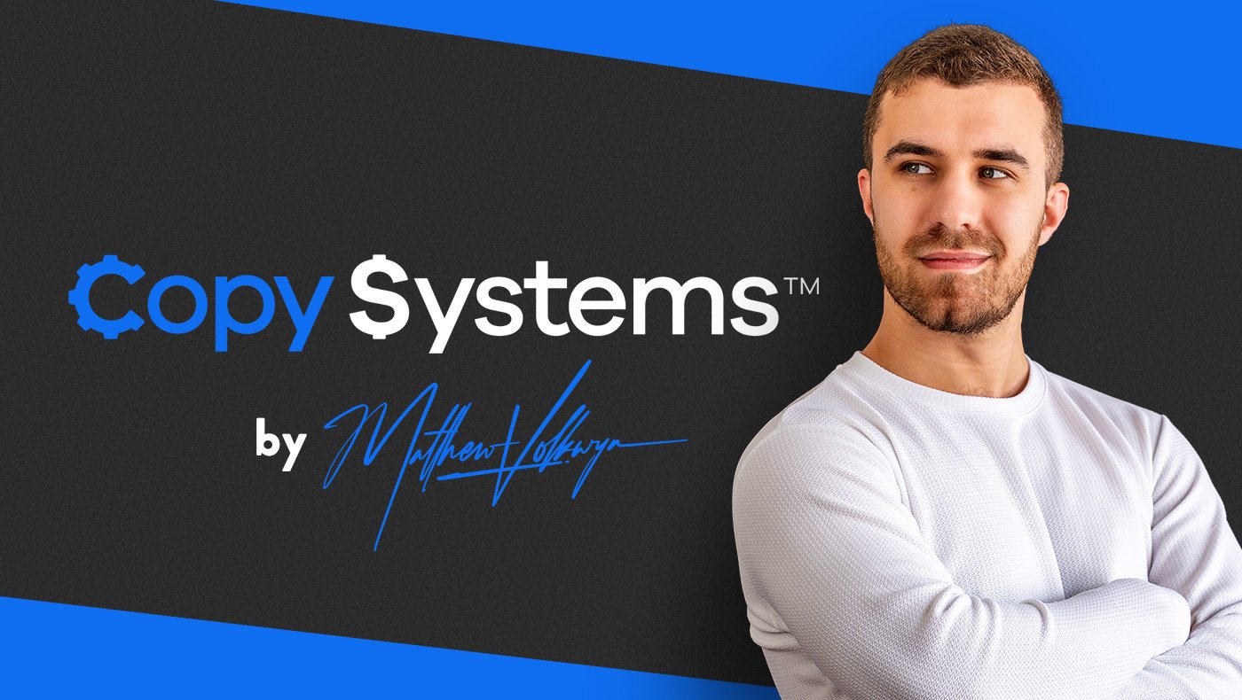 Matthew Volkwyn – Copy Systems™ Matthew Volkwyn – Copy Systems™