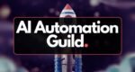 AI Automation Guild By Quentin Daems – The Ultimate Guide