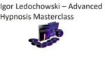 Igor Ledochowski – Advanced Mind Bending Language Hypnotherapy