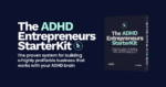 Ari-Scott-–-The-ADHD-Entrepreneurs-StarterKit.png